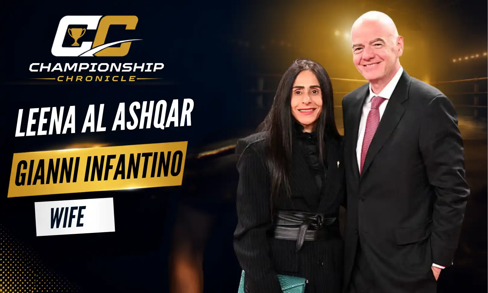  Leena Al Ashqar: Gianni Infantino’s Very Private Wife